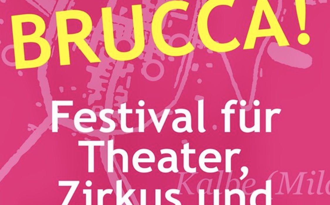 Brucca – Festival für Theater, Zirkus und Musik
